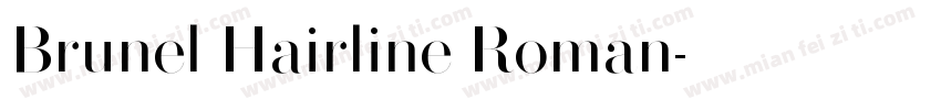Brunel Hairline Roman字体转换